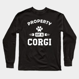 Corgi Dog - Property of a corgi Long Sleeve T-Shirt